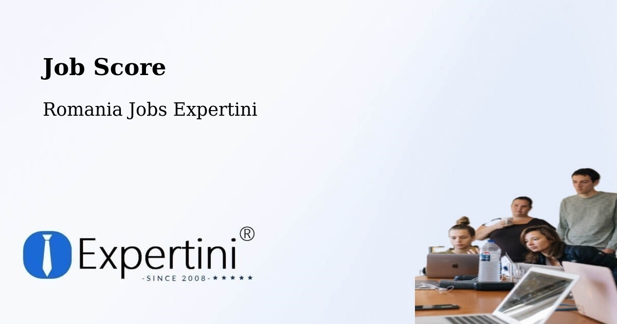 Job Score & Job Description Score Tool – Buceş - Romania Jobs Expertini