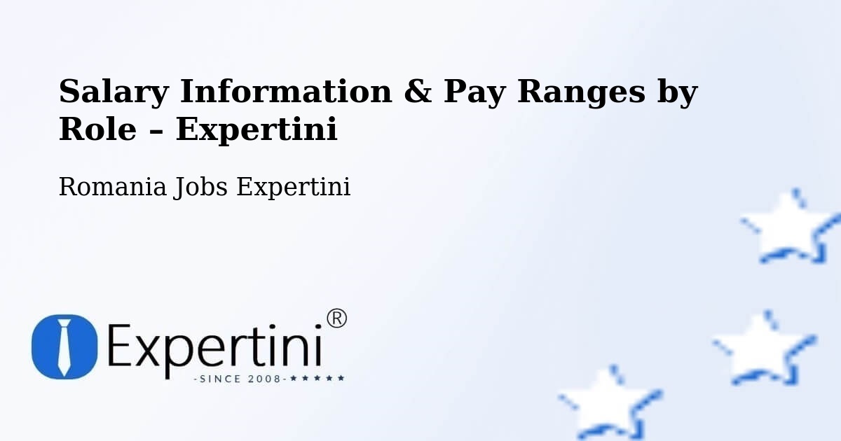 Salary Information & Pay Ranges – Buceş - Buceş, Romania Jobs Expertini